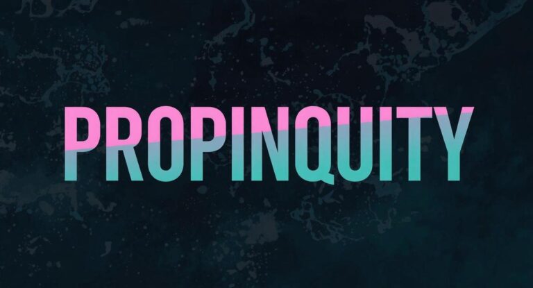 The word propinquity with a pink to teal gradient.